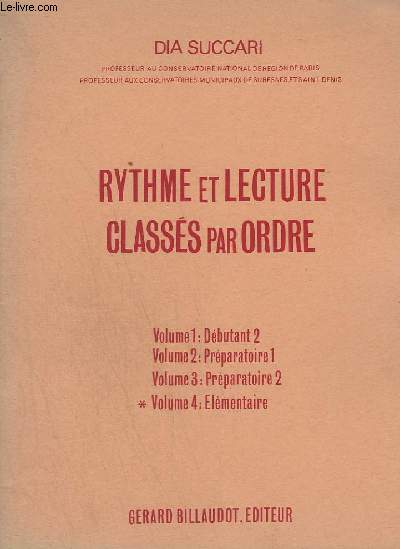 RYTHME ET LECTURE CLASSES PAR ORDRE - VOLUME 4 : ELEMENTAIRE.