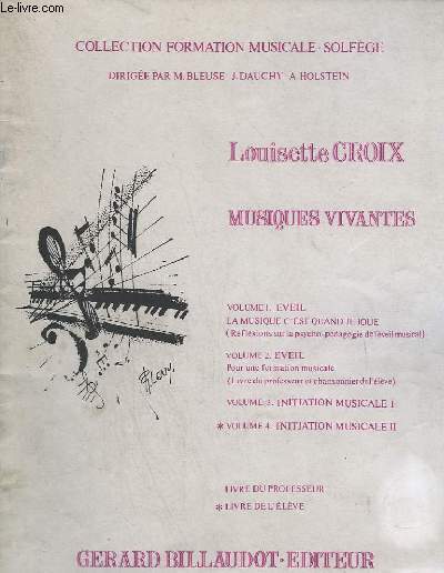 MUSIQUE VIVANTE - VOLUME 4 : INITIATION MUSICALE 2.