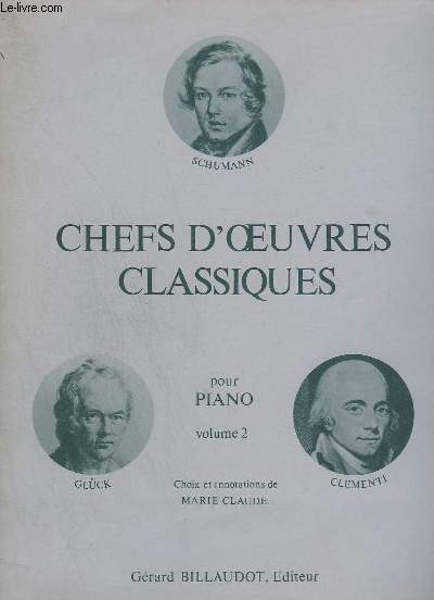 CHEFS D'OEUVRES CLASSIQUES POUR PIANO - VOLUME 2.