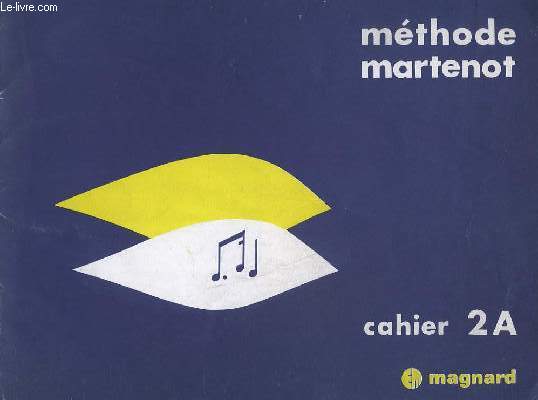 METHODE MARTENOT - CAHIER 2A.