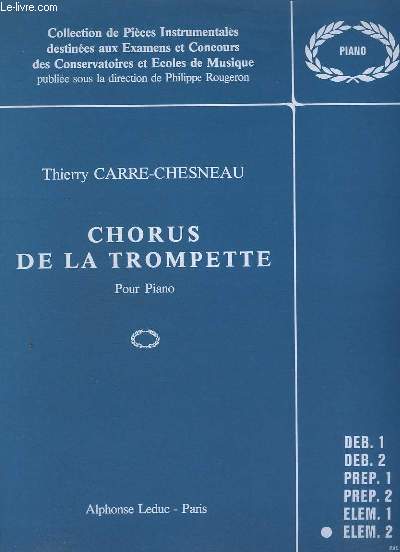 CHORUS DE LA TROMPETTE - POUR PIANO - ELEM.2.