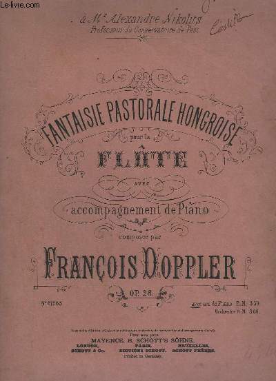 FANTAISIE PASTORALE HONGROISE - POUR LA FLUTE AVEC ACCOMPAGNEMENT DE PIANO - OP.26.