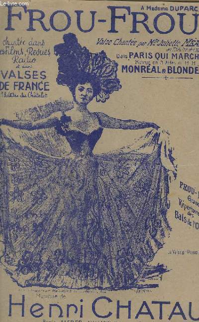 FROU FROU + CHANSON VALSE.