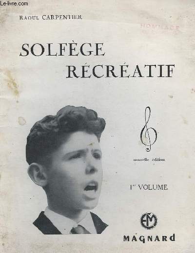 SOLFEGE RECREATIF - 1 VOLUME.