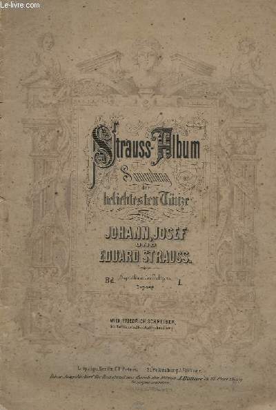 STRAUSS ALBUM - SAMMLUNG HELIEBTESTEN TANZE - BAND 1.