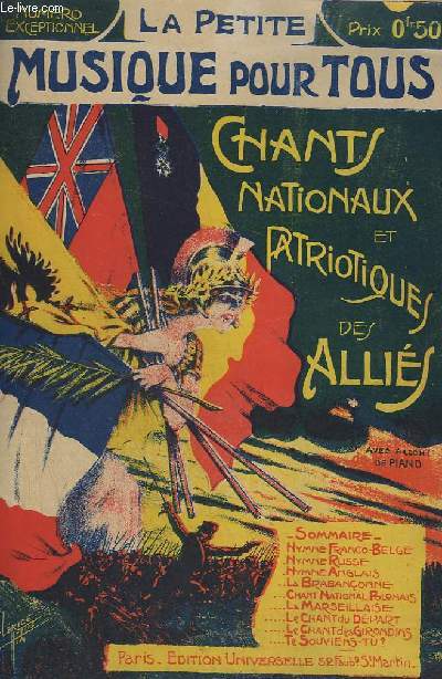 LA PETITE MUSIQUE POUR TOUS - CHANTS NATIONAUX ET PATRIOTIQUES DES ALLIES - AVEC ACCOMPAGNEMENT DE PIANO.