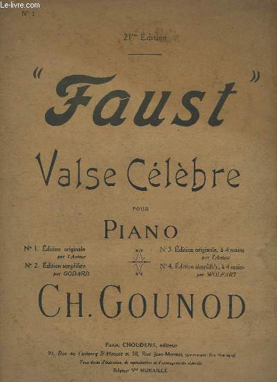 FAUST - VALSE POUR PIANO - 21 EDITION - N1 : EDITION ORIGINALE.