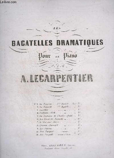 LES NOCES DE JEANNETTE - LES BAGATELLES DRAMATIQUES - POUR LE PIANO.