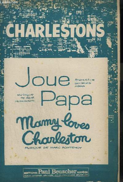 JOUE PAPA + MAMY LOVES CHARLESTON - ACCORDEON / VIOLON + PIANO + SAXO ALTO MIB + CLARINETTE SIB OU SAXO TENOR SIB + TROMPETTES SIB + TROMBONE + CONTREBASSE BANJO OU GUITARE.