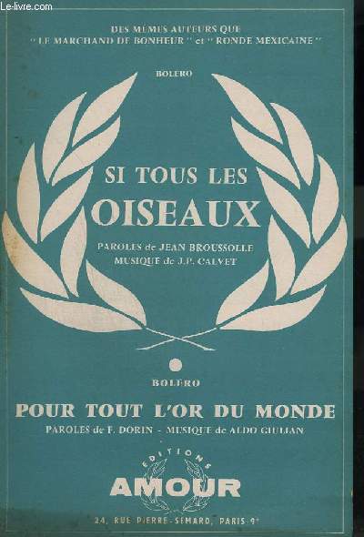 SI TOUS LES OISEAUX + POUR TOUT L'OR DU MONDE - CONTREBASSE / GUITARE + PIANO CONDUCTEUR + ACCORDEON / CHANT UT + CHANT MIB + 1 SAXO ALTO MIB + 2 SAXO TENOR SIB + 3 SAXO ALTO MIB + TROMBONE + 1 TROMPETTE SIB + 2 TROMPETTE SIB.