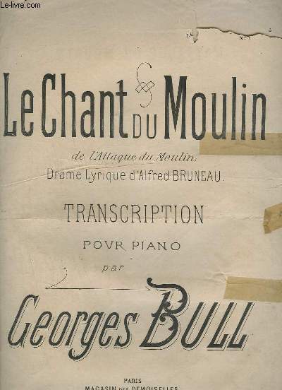 LE CHANT DU MOULIN - PIANO - 50 ANNEE N1.