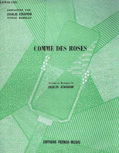 COMME DES ROSES - PIANO + CHANT.