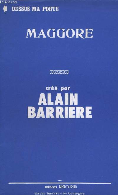 MAGGORE + DESSUS MA PORTE - CONTREBASSE / GUITARE + INSTRUMENTS SI B + INSTRUMENTS MI B + PIANO + INSTRUMENTS UT.