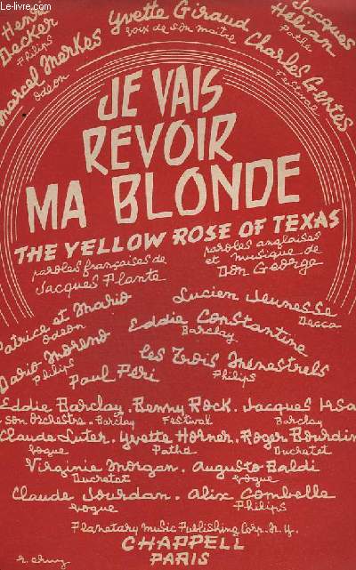 JE VAIS REVOIR MA BLONDE / THE YELLOW ROSE OF TEXAS - CHANT.