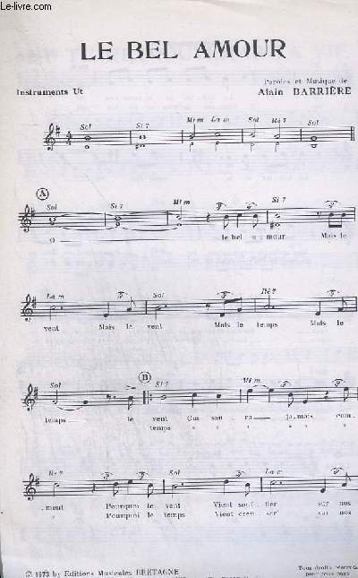 BEL AMOUR + ET TU RETROUVERAS TA VIE - INSTRUMENTS UT + INSTRUMENTS SI B + INSTRUMENTS MI B.