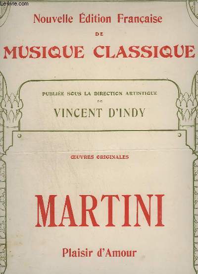 PLAISIR D'AMOUR - ROMANCE N181 POUR PIANO ET CHANT.
