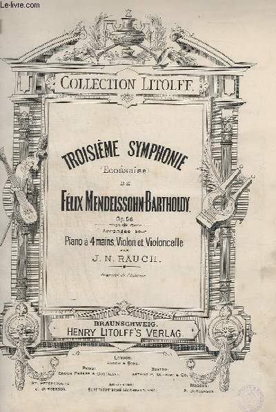 TROISIEME SYMPHONIE - ECOSSAISE - OP.56 - PIANO A 4 MAINS + VIOLON / VIOLONCELLE.