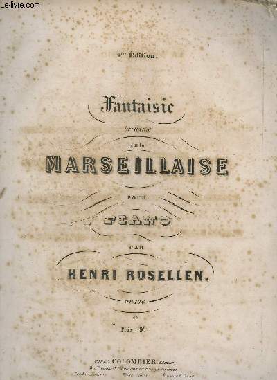 FANTAISIE BRILLANTE SUR LA MARSEILLAISE POUR PIANO - OP.106.
