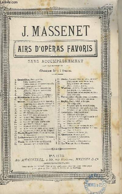 AIRS D'OPERAS FAVORIS - N55 : LE JONGLEUR DE NOTRE DAME - LEGENDE DE LA SAUGE POUR CHANT.