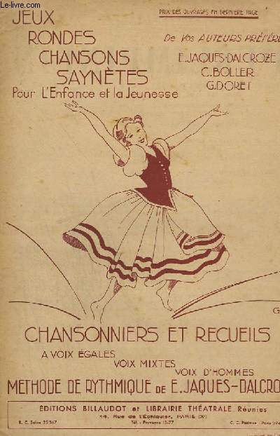 CHANSONNIERS ET RECUEILS - JEUX - RONDES - CHANSONS - SAYNETES - POUR L'ENFANCE ET LA JEUNESSE.