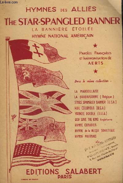 LA BANNIERE ETOILEE - THE STAR SPANGLED BANNER - HYMNE NATIONAL AMERICAIN POUR CHANT.