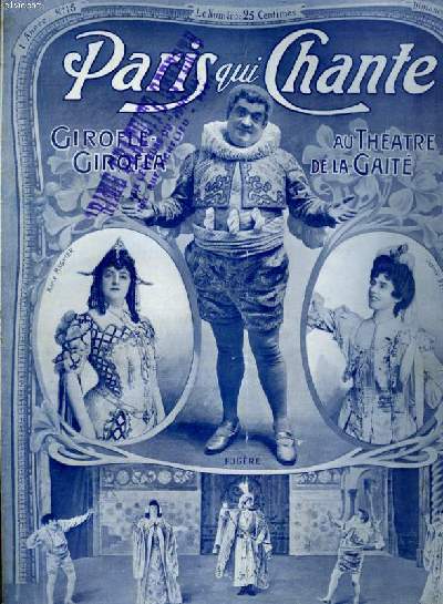 PARIS QUI CHANTE 1re anne N 15 Girofl Girofla par CH. LECOQ, Brindisi, Les Mollets de Paris par E. SPENCER, La Faon de Prsenter par TH. AILLAUD, Lettre  Lolotte par F. CHAUDOIR.