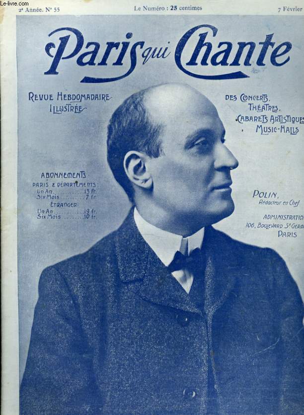 PARIS QUI CHANTE 2me anne N 55 Ah! que j'attends par BOUSSAGOL, Superbe Occasion par F. CHAUDOIR, Mazurka Parfume par A. PETIT, Valse d'Autrefois par L. POUGET, Sarabande par JM LE CLAIR.