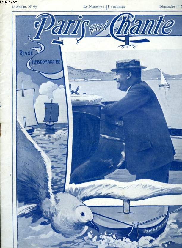 PARIS QUI CHANTE 2me anne N 67 Espagnole pur sang par J. LASAIGNE, Le Matelot de St Malo par E. SPENCER, Les Jeux de famille par G. ST SERVAN, Les trois serments par CHRISTINE, Les mufles qui passent par CHRISTINE, Ma premire amie par CHRISTINE.