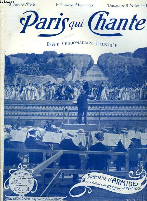 PARIS QUI CHANTE 2me anne N 86 Premire d'Armide par P. de GLUCK, les deux Oreillers par CH. D'ORVICT, Retour d'Amante par A. FLAMENT, Changement de Cantine par F. PERPIGNAN.
