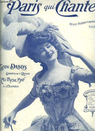 PARIS QUI CHANTE 3me anne N 126 - EN DIX HUIT CENT VINGT + JOLIE POURPEE D'AMOUR + A QUI VENDU ? + AU MUSIC HALL + NINON LA GAITE + CHANTE, CIGALE.