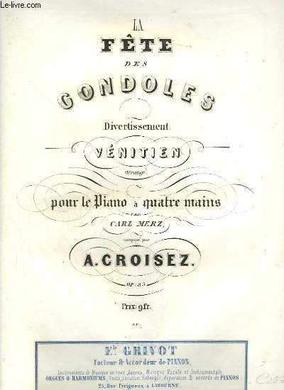 LA FETE DES GONDOLES - DIVERTISSEMENT VENITIEN POUR LE PIANO A 4 MAINS.