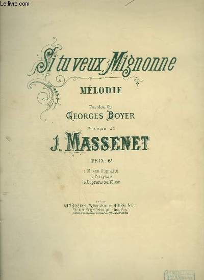 SI TU VEUX MIGNONNE - MELODIE POUR PIANO ET CHANT SOPRANO.