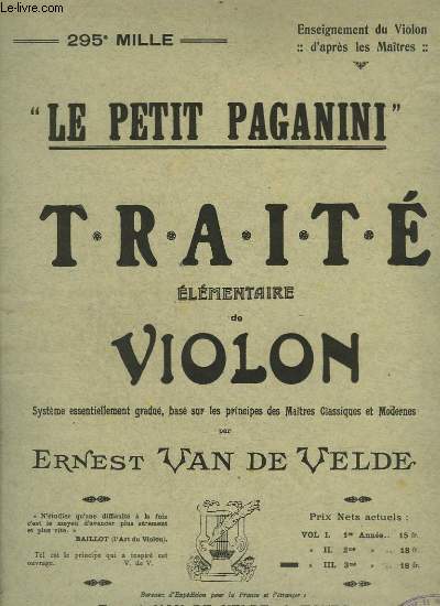 LE PETIT PAGANINI - TRAITE ELEMENTAIRE DE VIOLON.