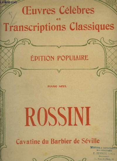 CAVATINE DU BARBIER DE SEVILLE - OEUVRES CELEBRES ET TRANSCRIPTIONS CLASSIQUES N1022.