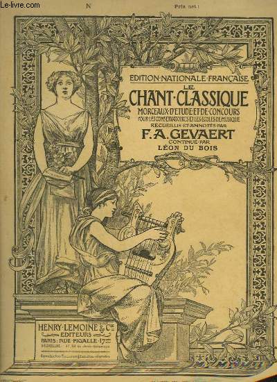 LE CHANT CLASSIQUE - N583 : CHANT DE WOLFRAM, AU 3 ACTE DE TANNHUSER OPERA EN TROIS ACTES DE RICHARD WAGNER (1845).