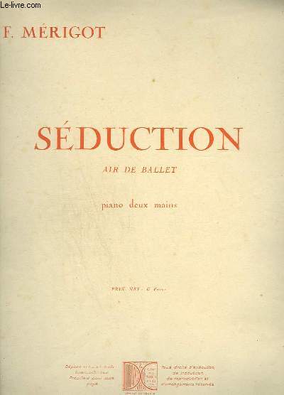 SEDUCTION - AIR DE BALLET - PIANO A 2 MAINS.