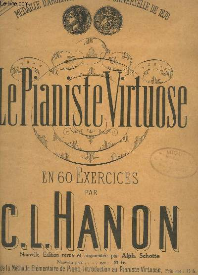 LE PIANISTE VIRTUOSE - EN 60 EXERCICES.