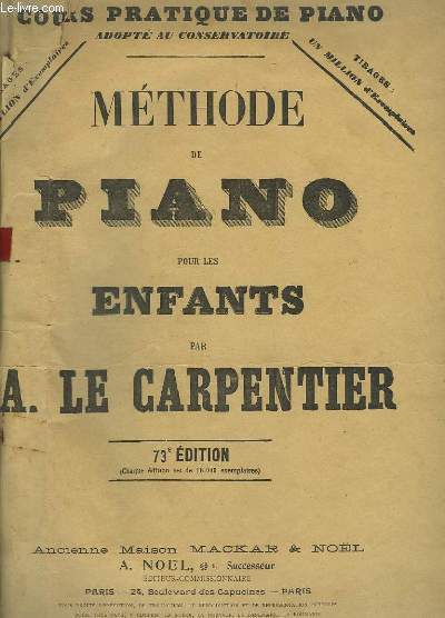 METHODE DE PIANO POUR LES ENFANTS - 73 EDITION.