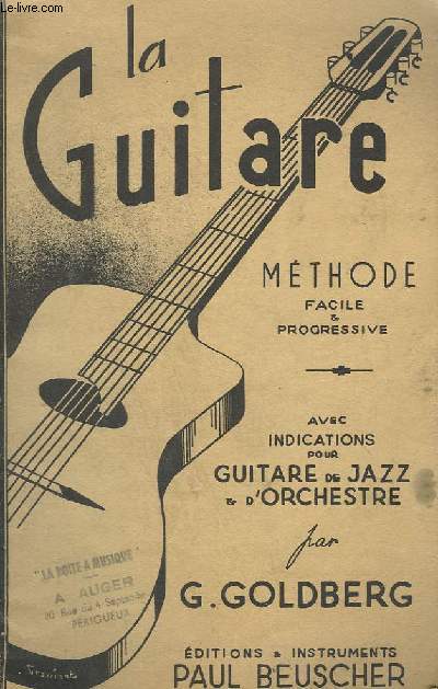 LA GUITARE - METHODE FACILE ET PROGRESSIVE.