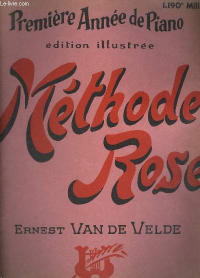 METHODE ROSE - PREMIERE ANNEE DE PIANO.