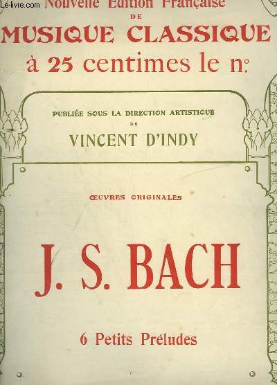 6 PETITS PRELUDES - NOUVELLE EDITION FRANCAISE DE MUSIQUE CLASSIQUE N24.