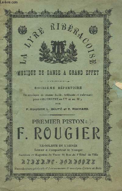 LA LYRE RIBERACOISE - MUSIQUE DE DANSE A GRAND EFFET - DOUZIEME REPERTOIRE - PREMIER PISTON.