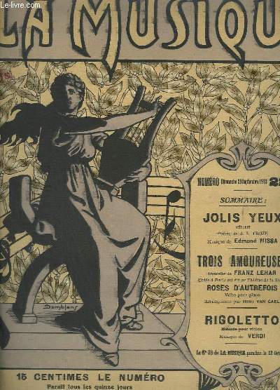 LA MUSIQUE N22 : JOLIS YEUX - PIANO ET CHANT + TROIS AMOUREUSES - PIANO + RIGOLETTO - VIOLON.