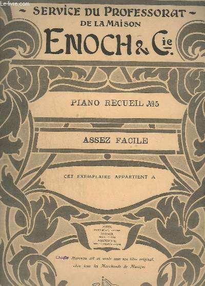 SERVICE DU PROFESSORAT DE LA MAISON ENOCH & CIE, PIANO RECUEIL N5 : ASSEZ FACILE : POUR PASSER LE TEMPS + MENUET BLANC + PUPAZZI + VALSETTE + L'INDOLENTE + ARLEQUINADE.