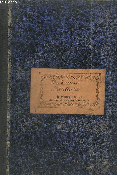 CONDUCTEUR FANTAISIE - LA VESTALE + ROMEO ET JULIETTE + ANNA BOLENA + MARCELLE ET ROBERT + LA BELLE LYONNAISE + NAIVETE SYMPHONIQUE + L'HOTEL DE L'AMITIE + LES BORDS DE LA SAONE + IPHIGENIE EN AULIDE + HYMNE A LA FRANCE + BON COURAGE + SIMPLETTE...