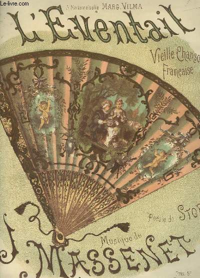 L'EVENTAIL - VIEILLE CHANSON FRANCAISE POUR PIANO ET CHANT.
