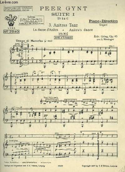 PEER GYNT - SUITE 1 : N3 : ANITRAS TANZ / LA DANSE D'ANITRA / ANITRA'S DANCE + N4 : IN DER HALLE DES BERGKNIGS / DANS LA HALLE DU ROI DE MONTAGNE / IN THE HALL OF THE MOUNTAIN KING - PIANO + VIOLINO 1 + BASSO + HARMONIUM + TROMBA 1 + CLARINETTO 1...