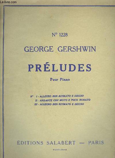 PRELUDES POUR PIANO - ALLEGRO BEN RITMATO E DECISO + ANDANTE CON MOTO E POCO RUBATO + ALLEGRO BEN RITMATO E DECISO.