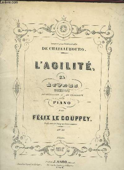 L'AGILITE, 25 ETUDES PROGRESSIVES DU MECANISME ET DE LEGERETE POUR PIANO.