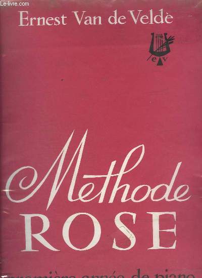 METHOSE ROSE - PREMIERE ANNEE DE PIANO.